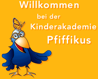 Willkommen bei der Kinderakademie Pfiffikus